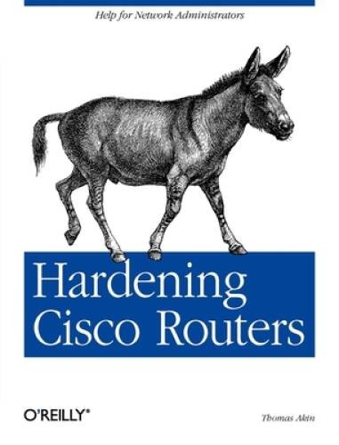 Hardening cisco routers - hardening,